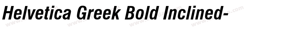 Helvetica Greek Bold Inclined字体转换